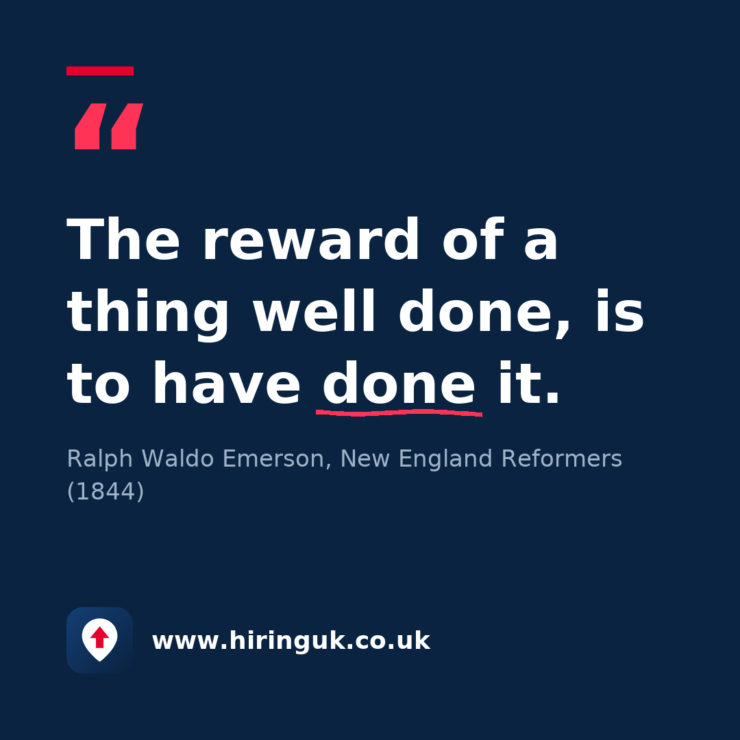 Quote card: The reward of a thing well done, is to have done it.
