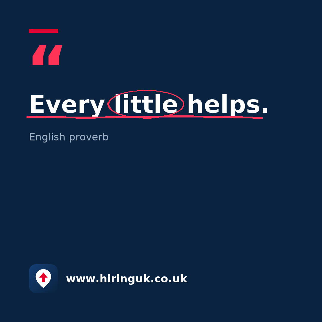 Quote card: Every little helps.