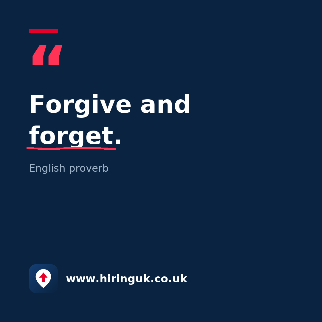 Quote card: Forgive and forget.