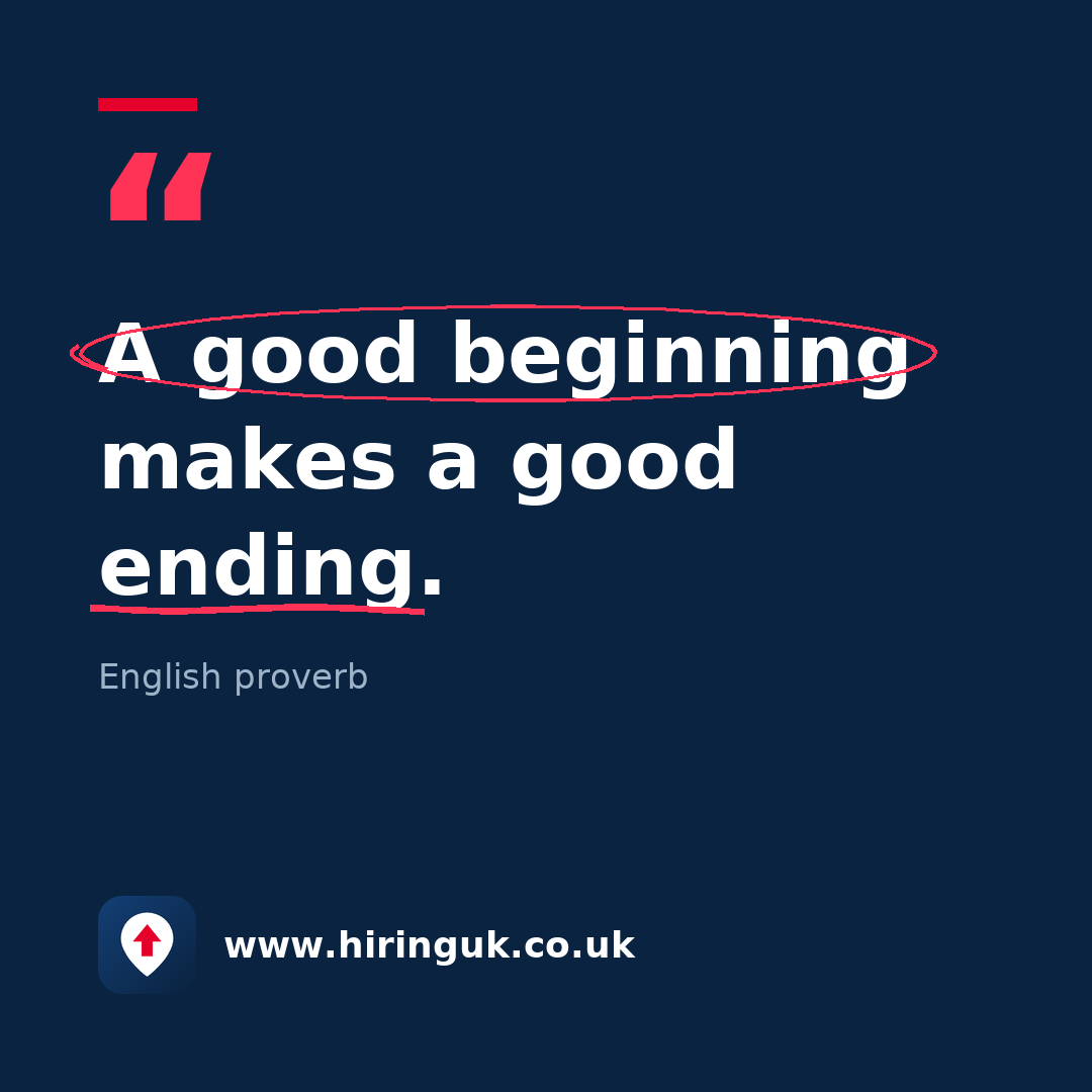 Quote card: A good beginning makes a good ending.