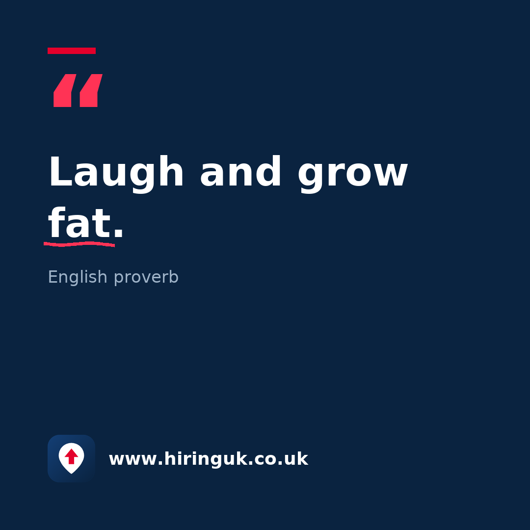 Quote card: Laugh and grow fat.