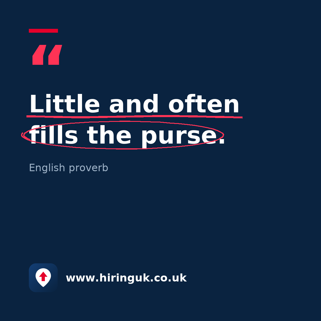 Quote card: Little and often fills the purse.