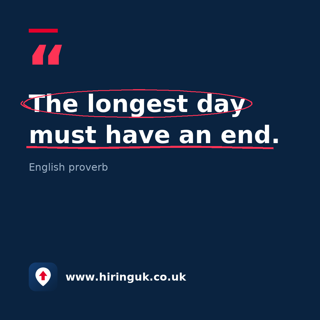 Quote card: The longest day must have an end.