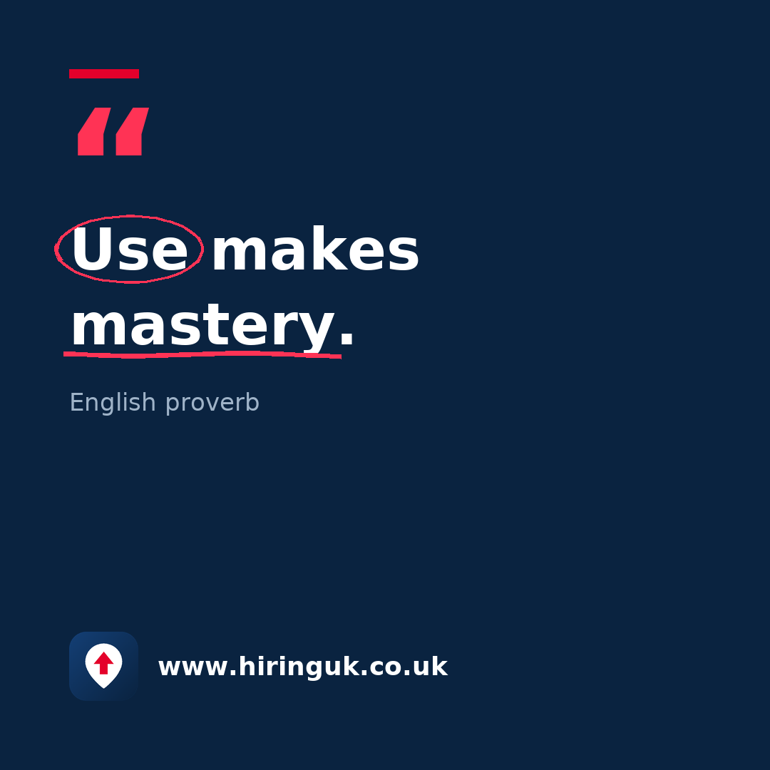 Quote card: Use makes mastery.