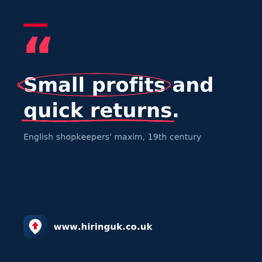 Quote card: Small profits and quick returns.