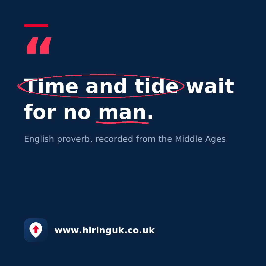Quote card: Time and tide wait for no man.