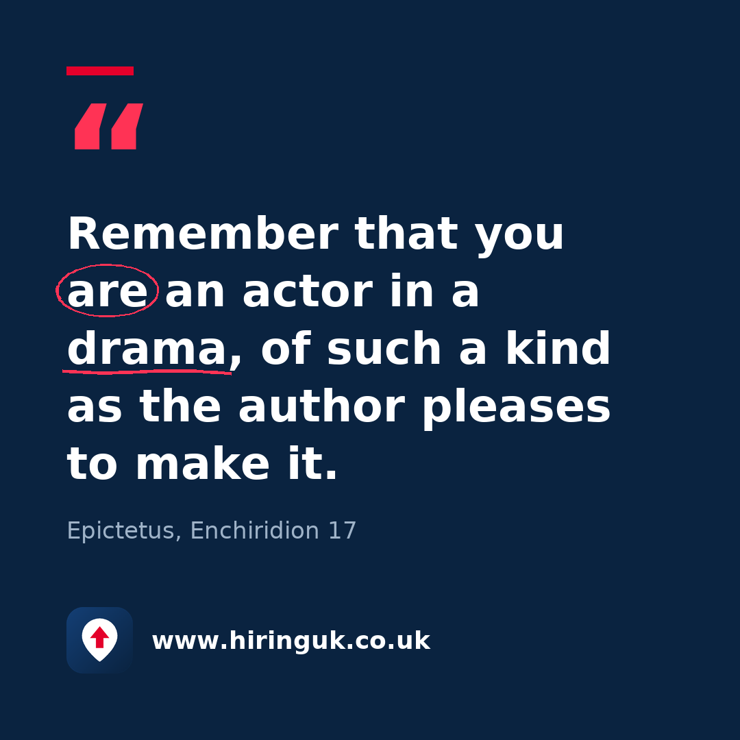 Quote card: Remember that you are an actor in a drama, of such a kind as the author pleases to make it.
