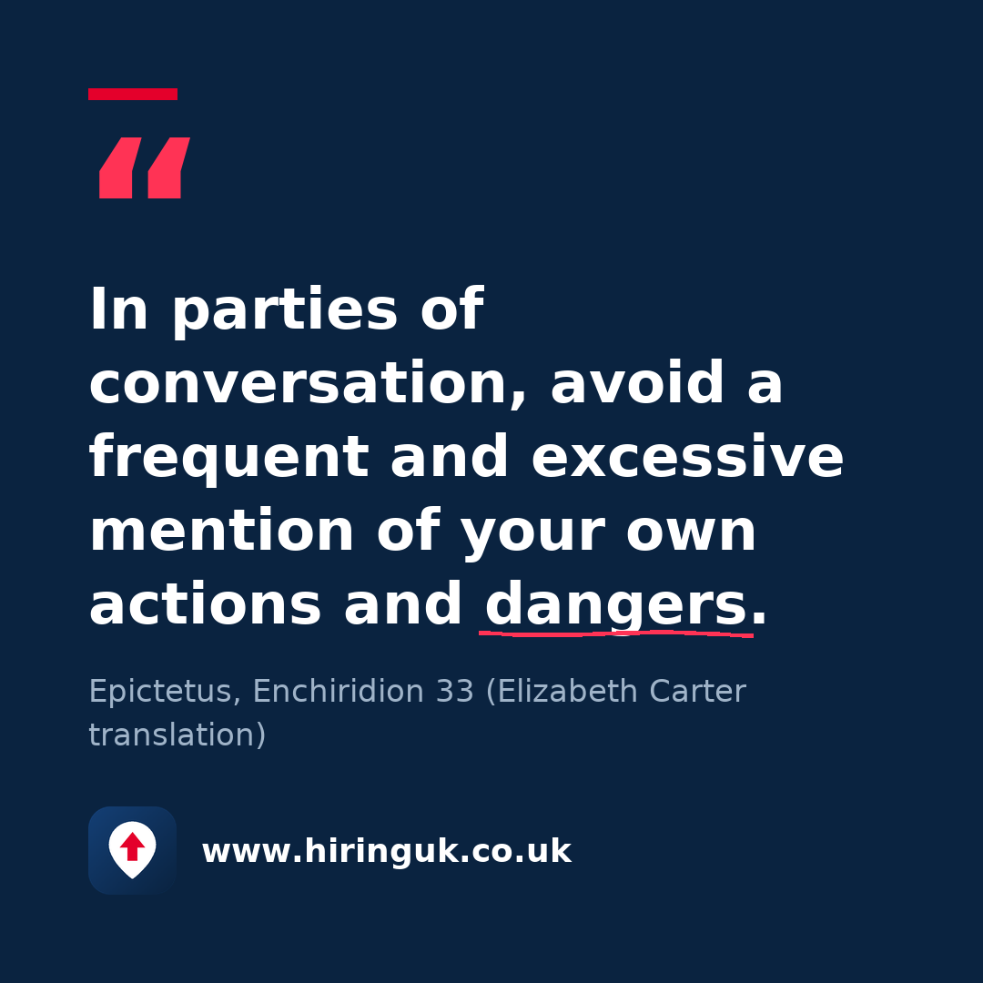 Quote card: In parties of conversation, avoid a frequent and excessive mention of your own actions and dangers.