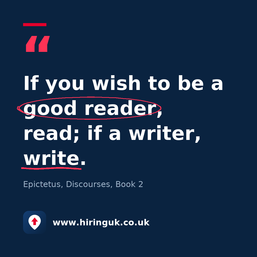 Quote card: If you wish to be a good reader, read; if a writer, write.