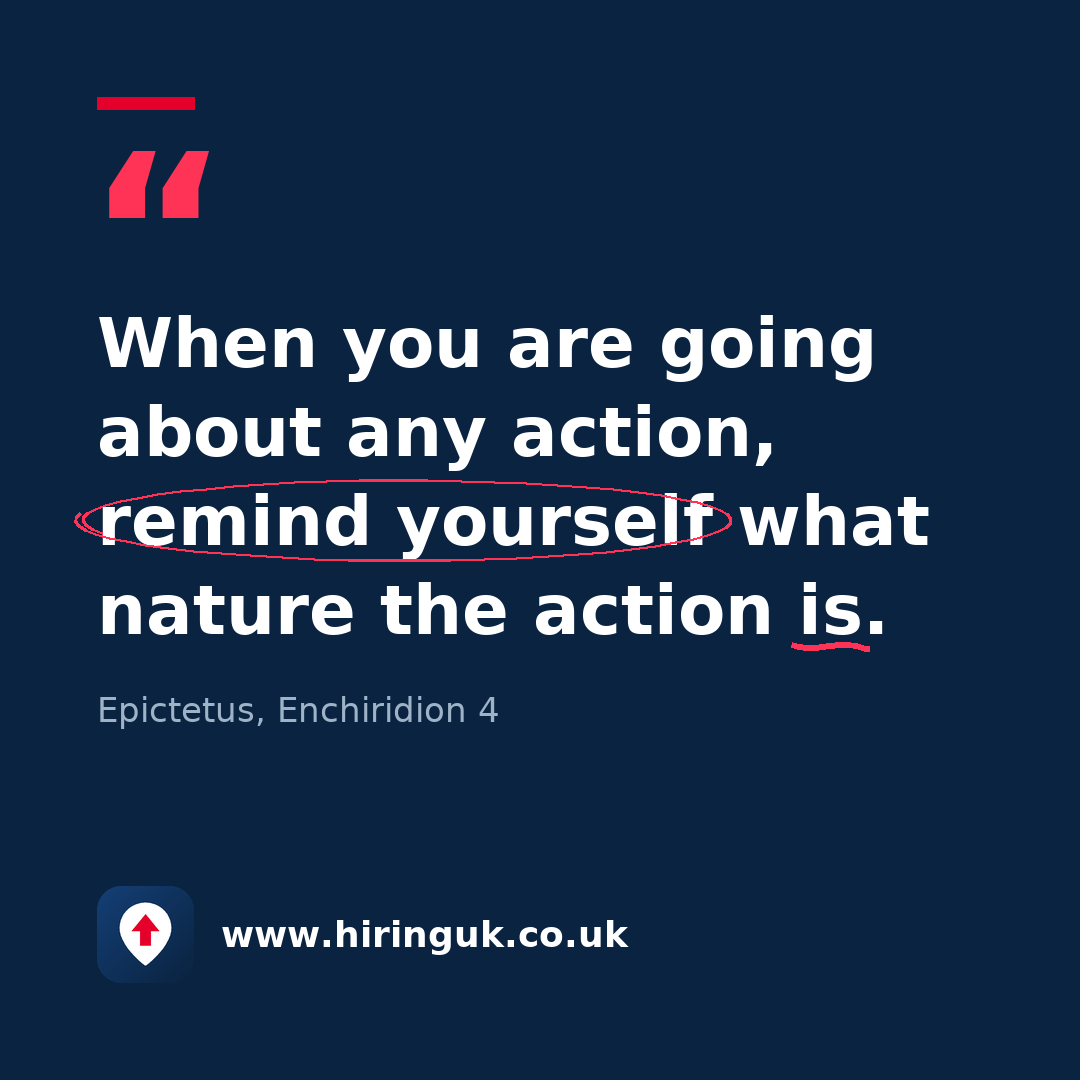 Quote card: When you are going about any action, remind yourself what nature the action is.