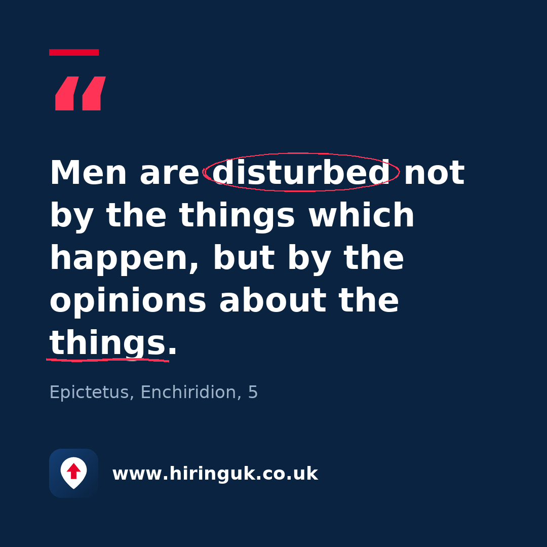 Quote card: Men are disturbed not by the things which happen, but by the opinions about the things.