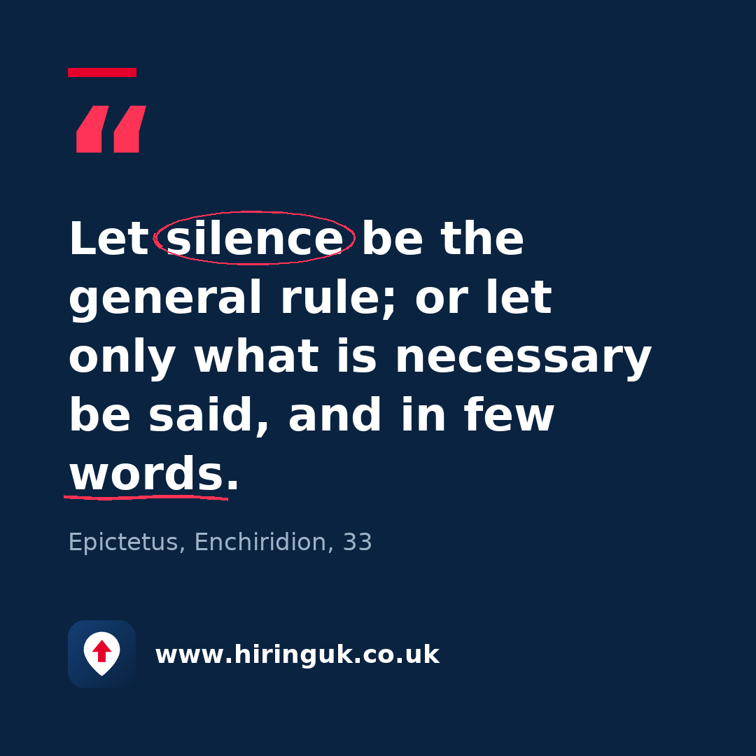 Quote card: Let silence be the general rule; or let only what is necessary be said, and in few words.