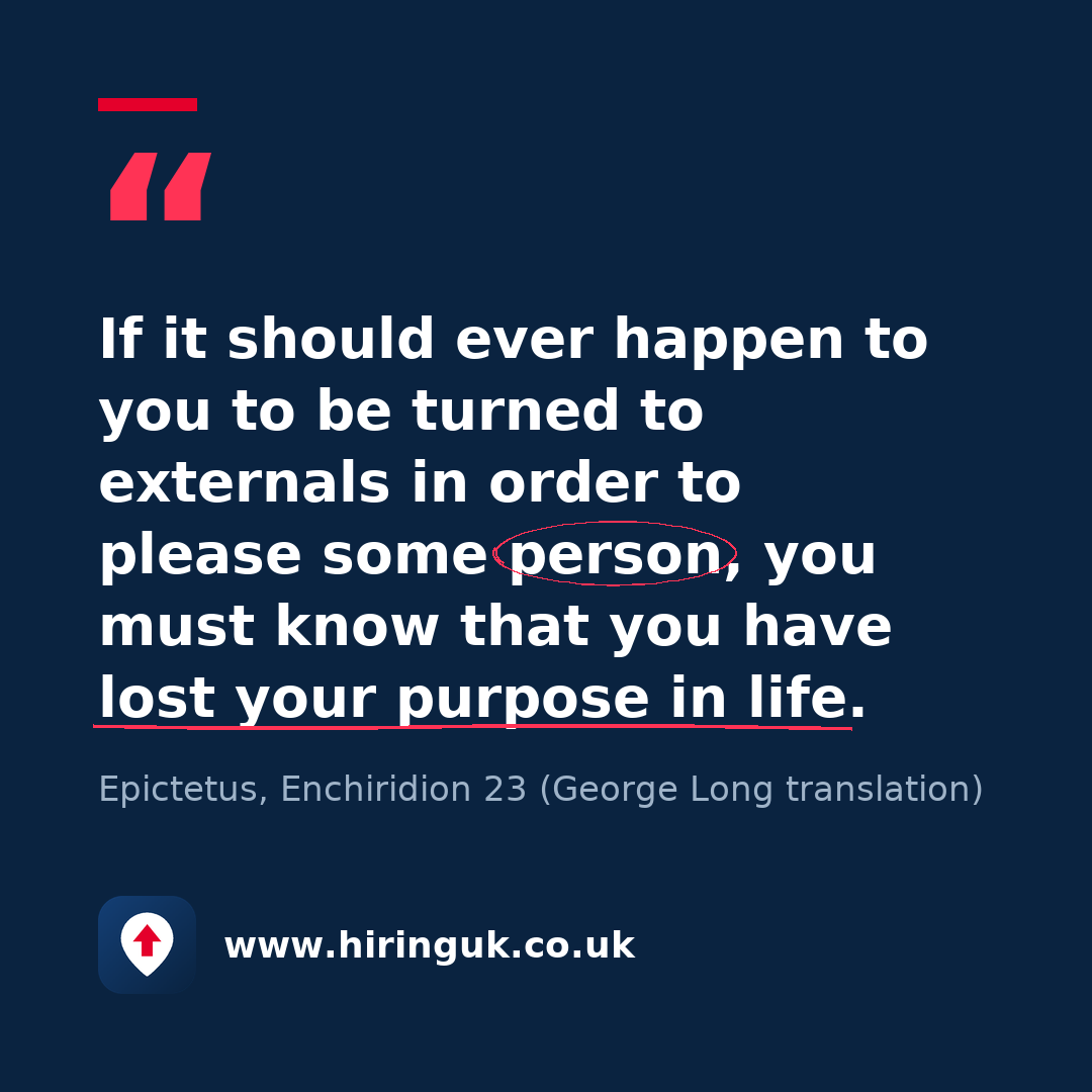 Quote card: If it should ever happen to you to be turned to externals in order to please some person, you must know that you have lost your purpose in life.