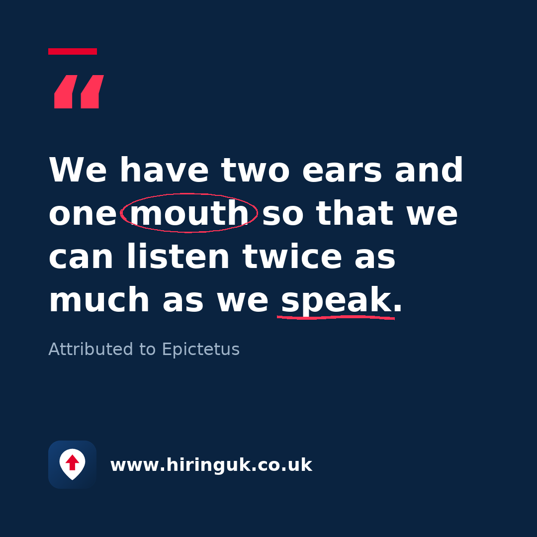 Quote card: We have two ears and one mouth so that we can listen twice as much as we speak.
