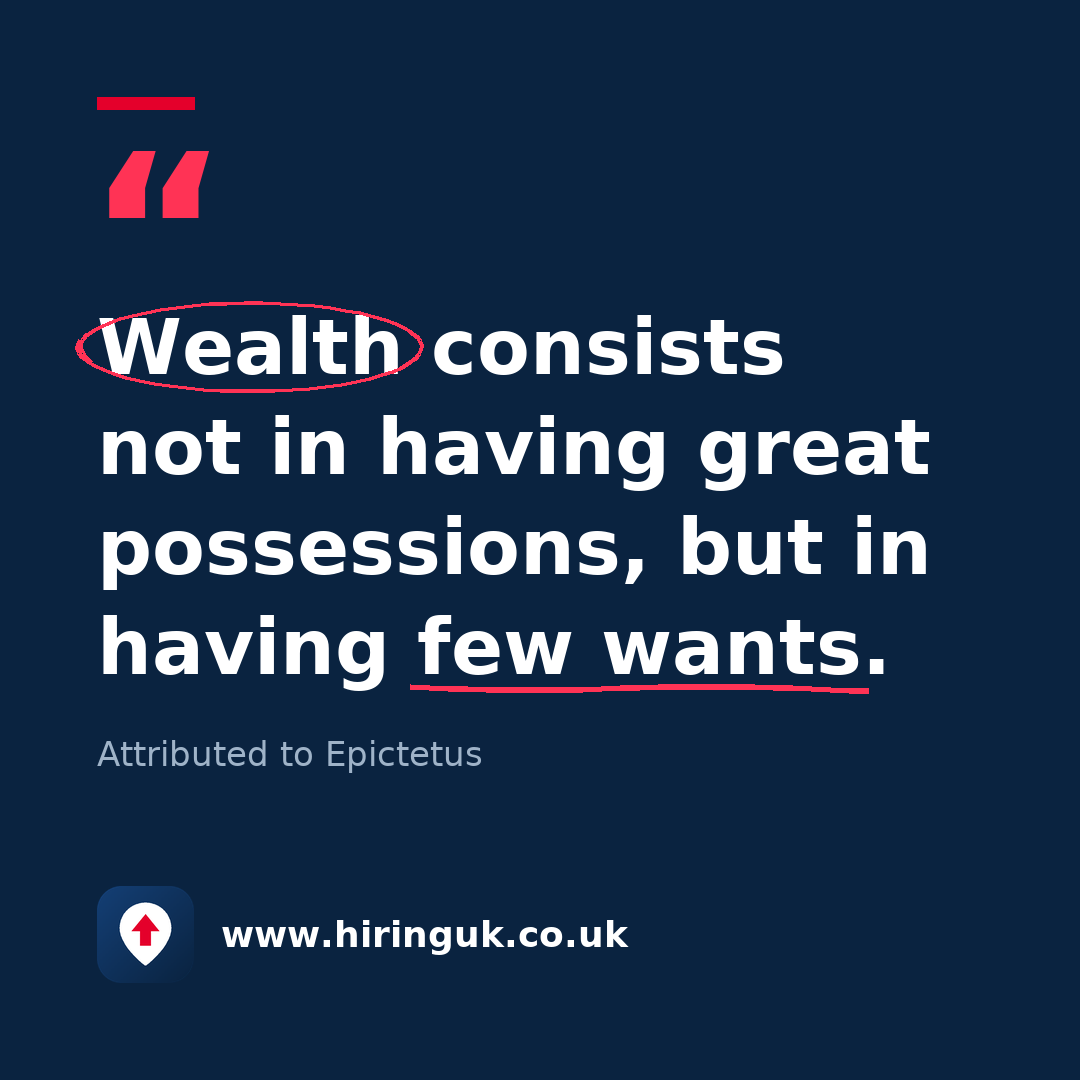 Quote card: Wealth consists not in having great possessions, but in having few wants.