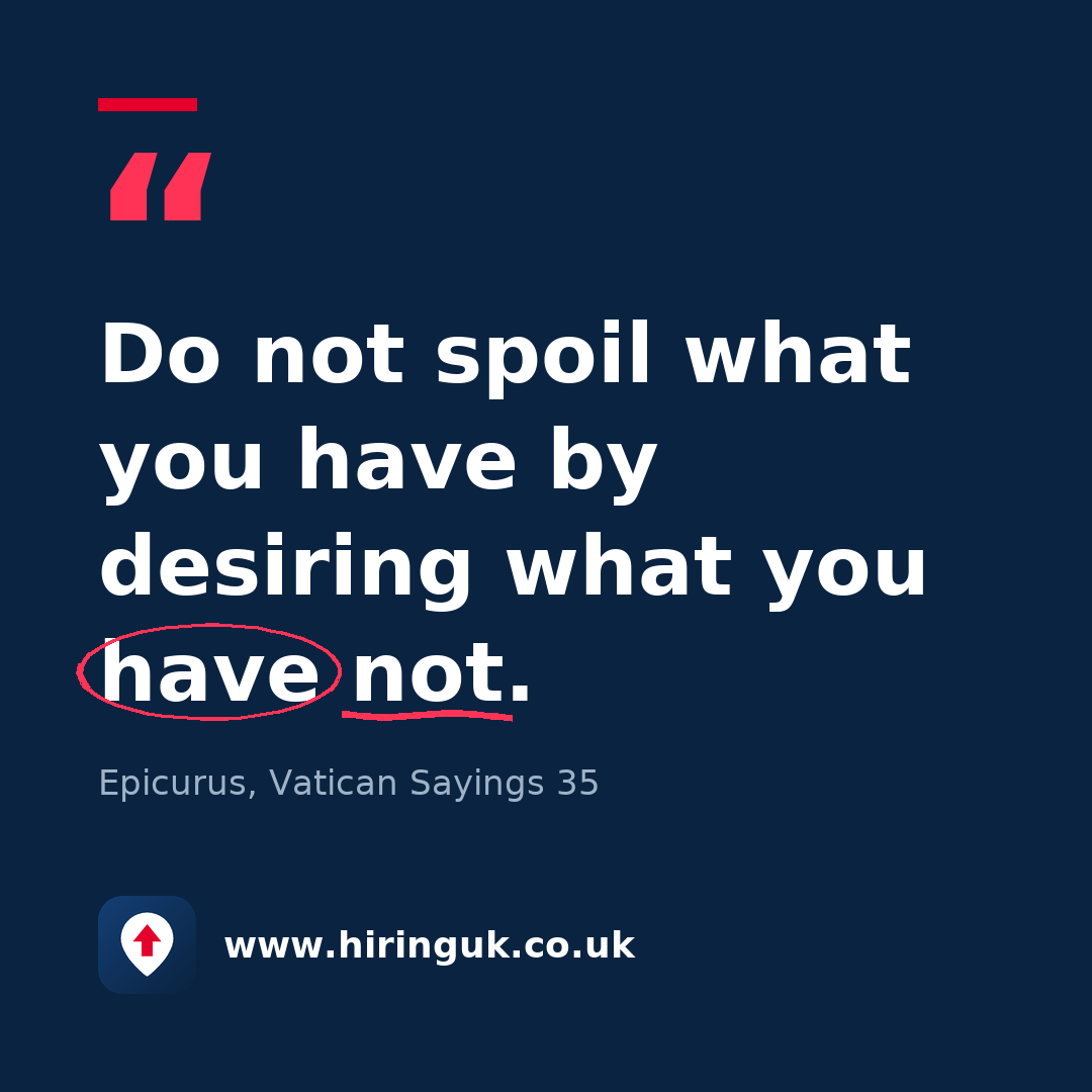 Quote card: Do not spoil what you have by desiring what you have not.