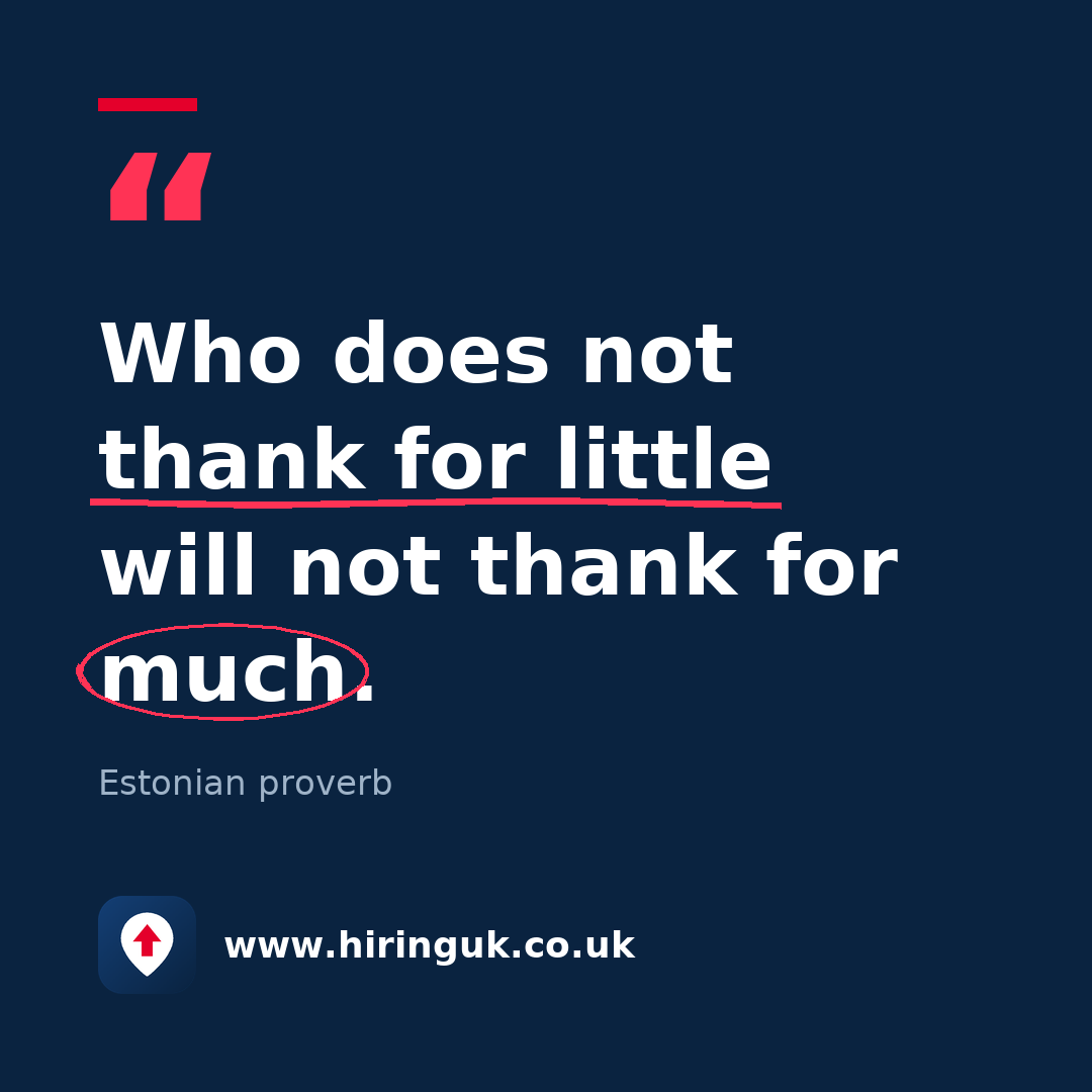 Quote card: Who does not thank for little will not thank for much.