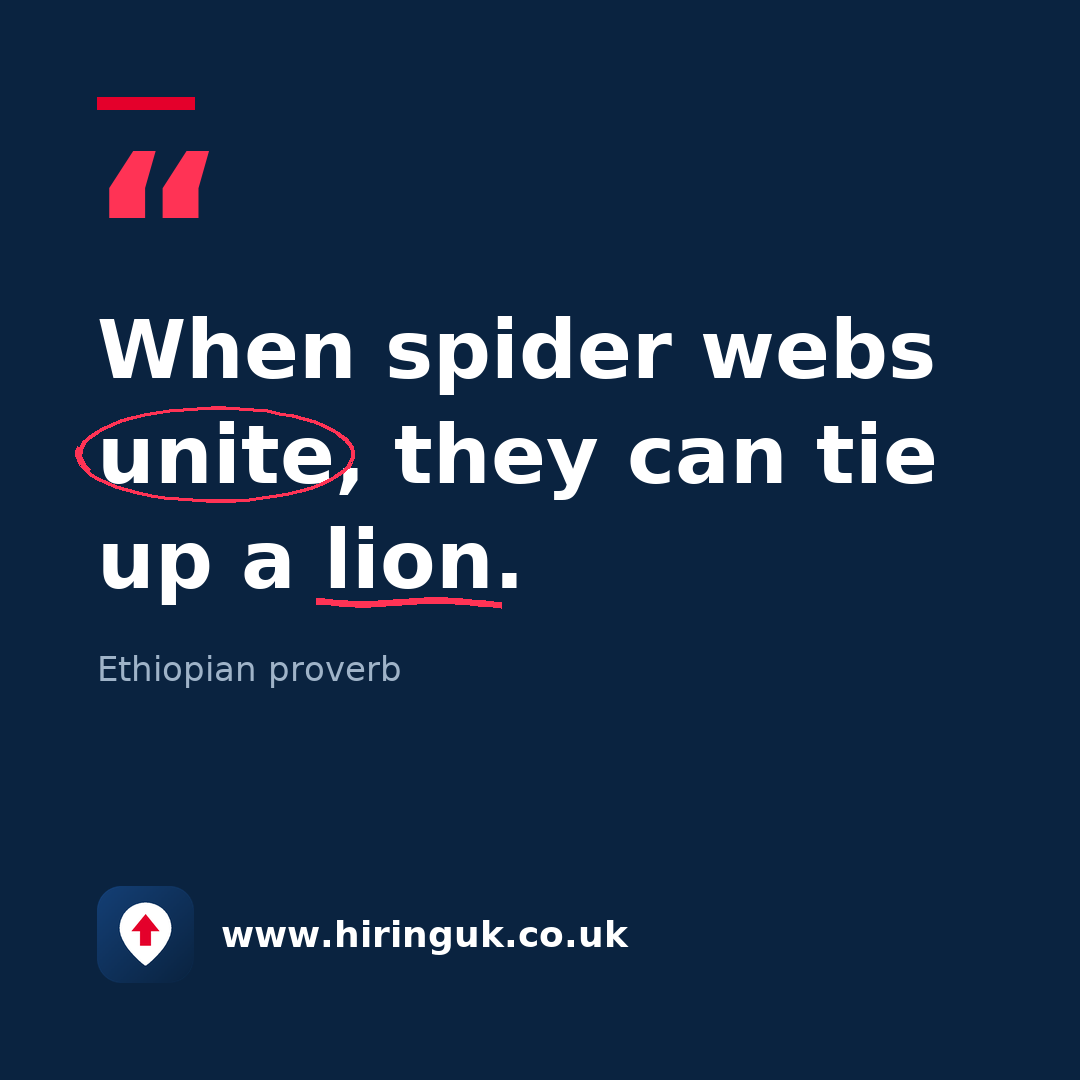 Quote card: When spider webs unite, they can tie up a lion.