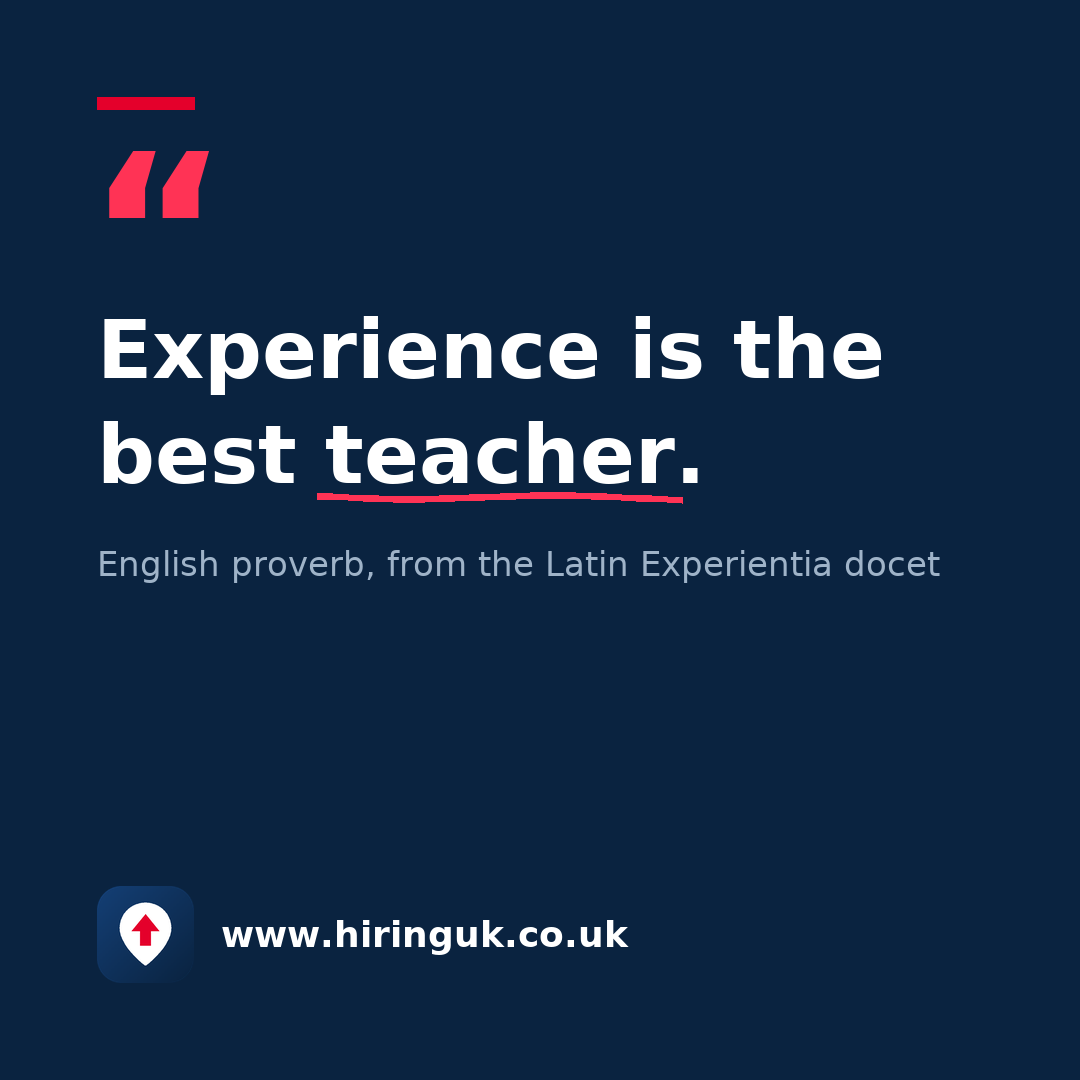 Quote card: Experience is the best teacher.