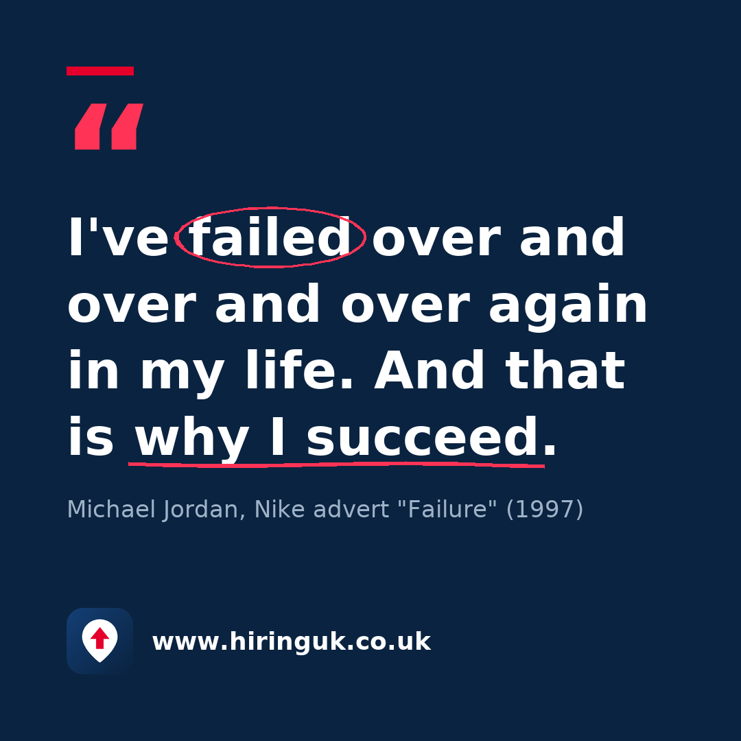 Quote card: I've failed over and over and over again in my life. And that is why I succeed.
