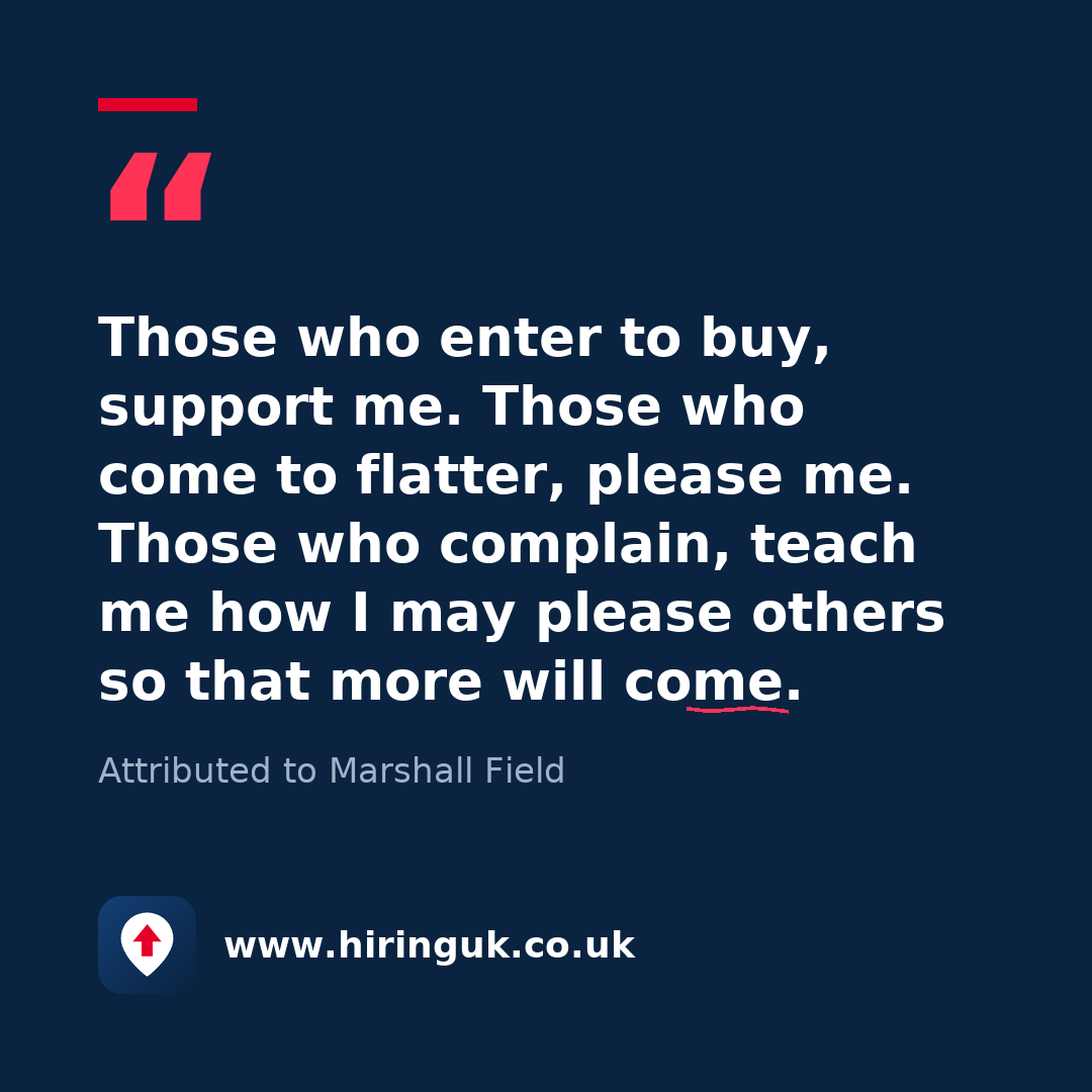 Quote card: Those who enter to buy, support me. Those who come to flatter, please me. Those who complain, teach me how I may please others so that more will come.