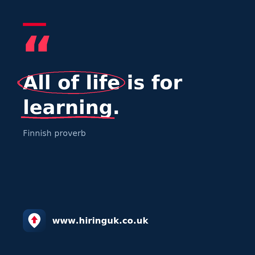 Quote card: All of life is for learning.