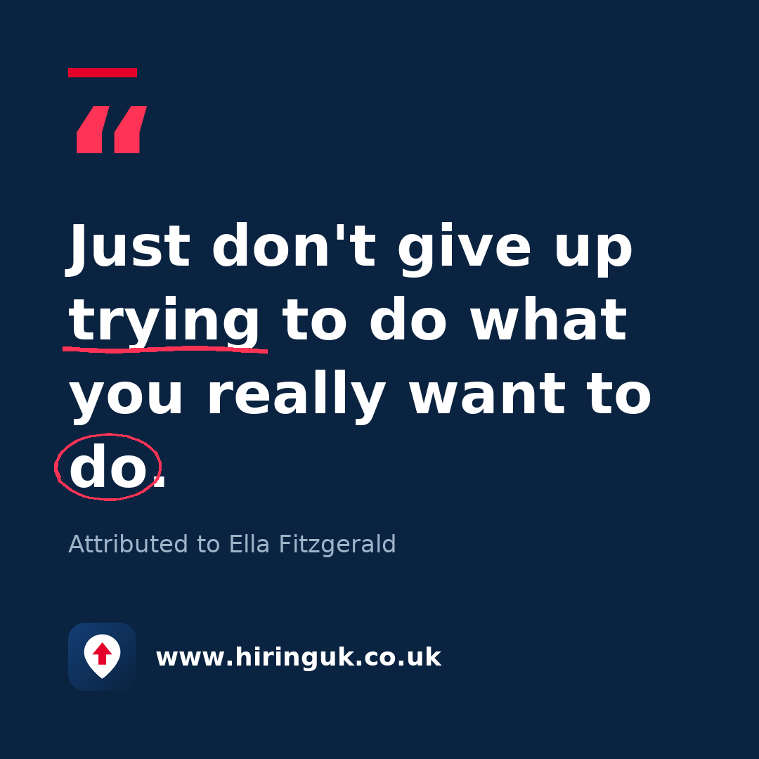 Quote card: Just don't give up trying to do what you really want to do.