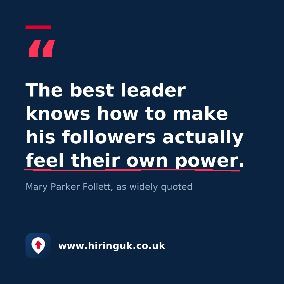 Quote card: The best leader knows how to make his followers actually feel their own power.