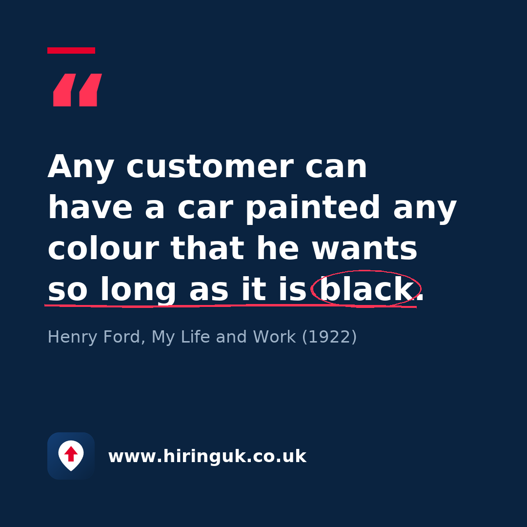Quote card: Any customer can have a car painted any colour that he wants so long as it is black.