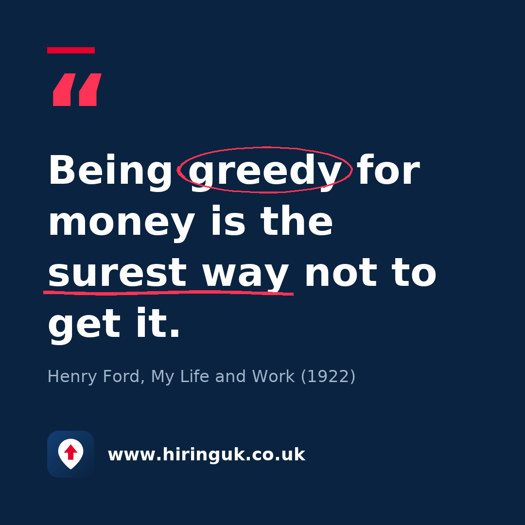Quote card: Being greedy for money is the surest way not to get it.