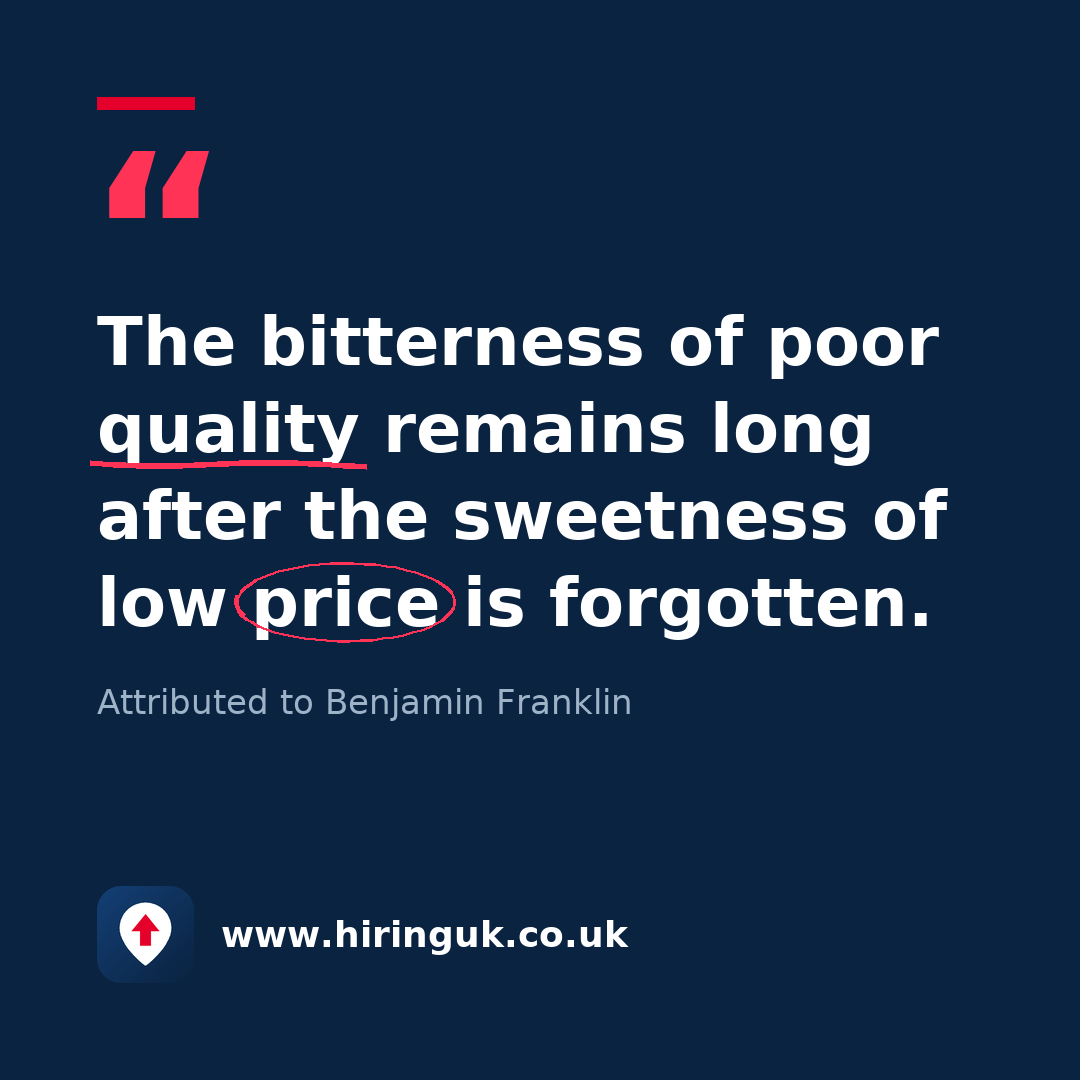 Quote card: The bitterness of poor quality remains long after the sweetness of low price is forgotten.