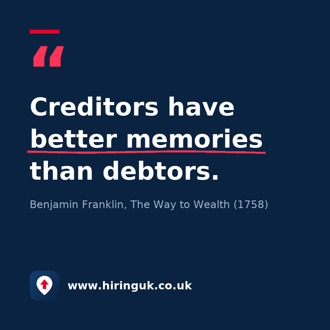 Quote card: Creditors have better memories than debtors.