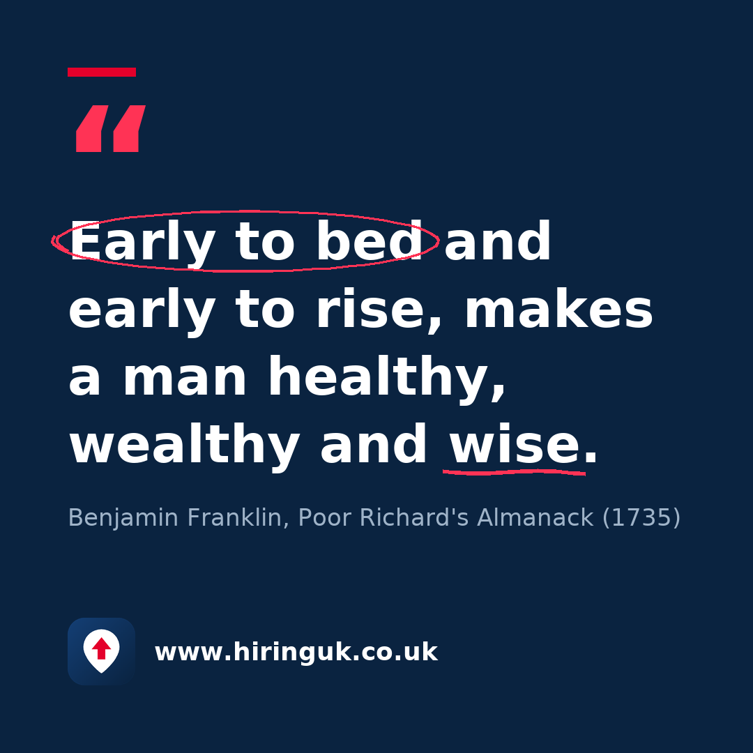 Quote card: Early to bed and early to rise, makes a man healthy, wealthy and wise.