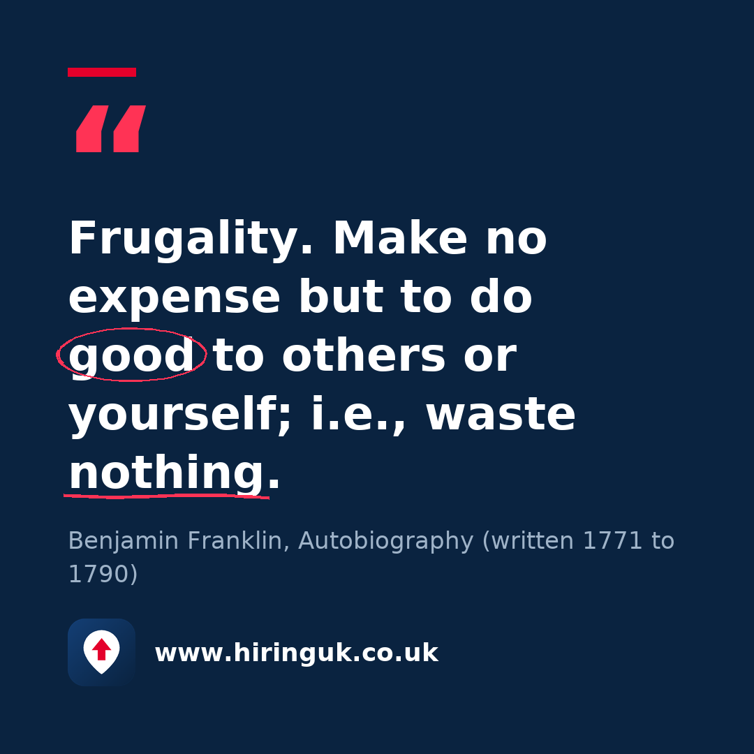 Quote card: Frugality. Make no expense but to do good to others or yourself; i.e., waste nothing.