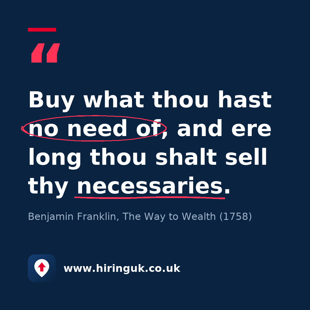 Quote card: Buy what thou hast no need of, and ere long thou shalt sell thy necessaries.