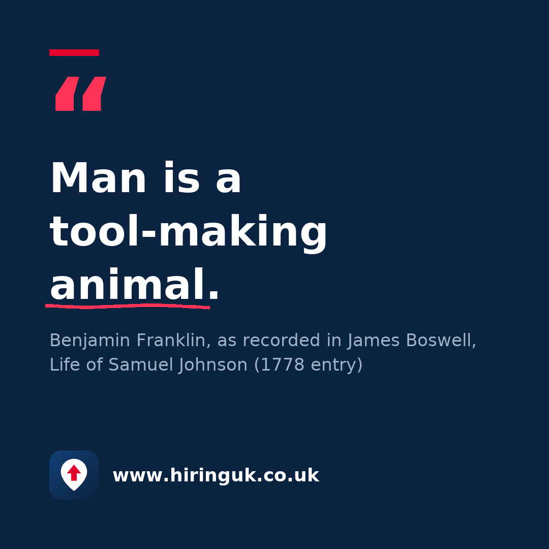 Quote card: Man is a tool-making animal.