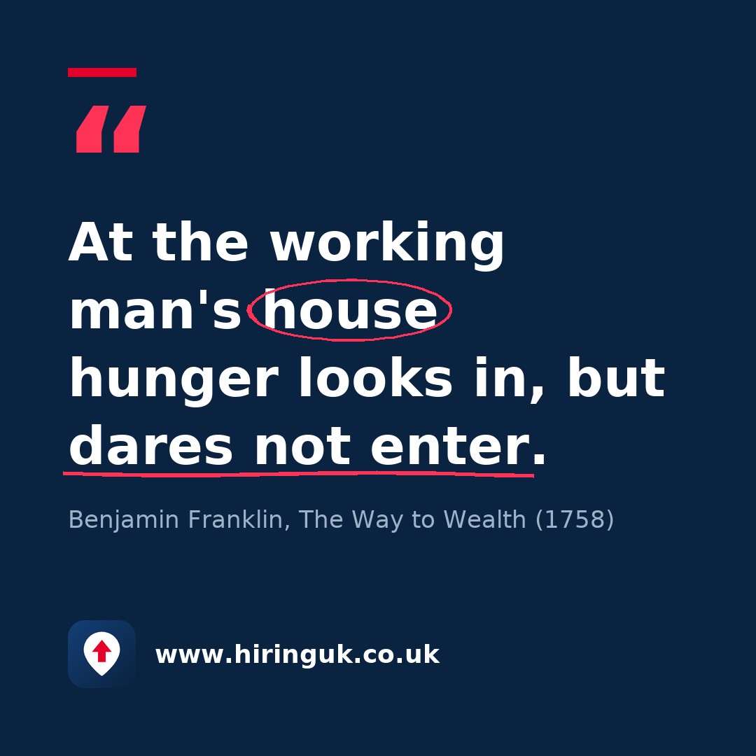 Quote card: At the working man's house hunger looks in, but dares not enter.