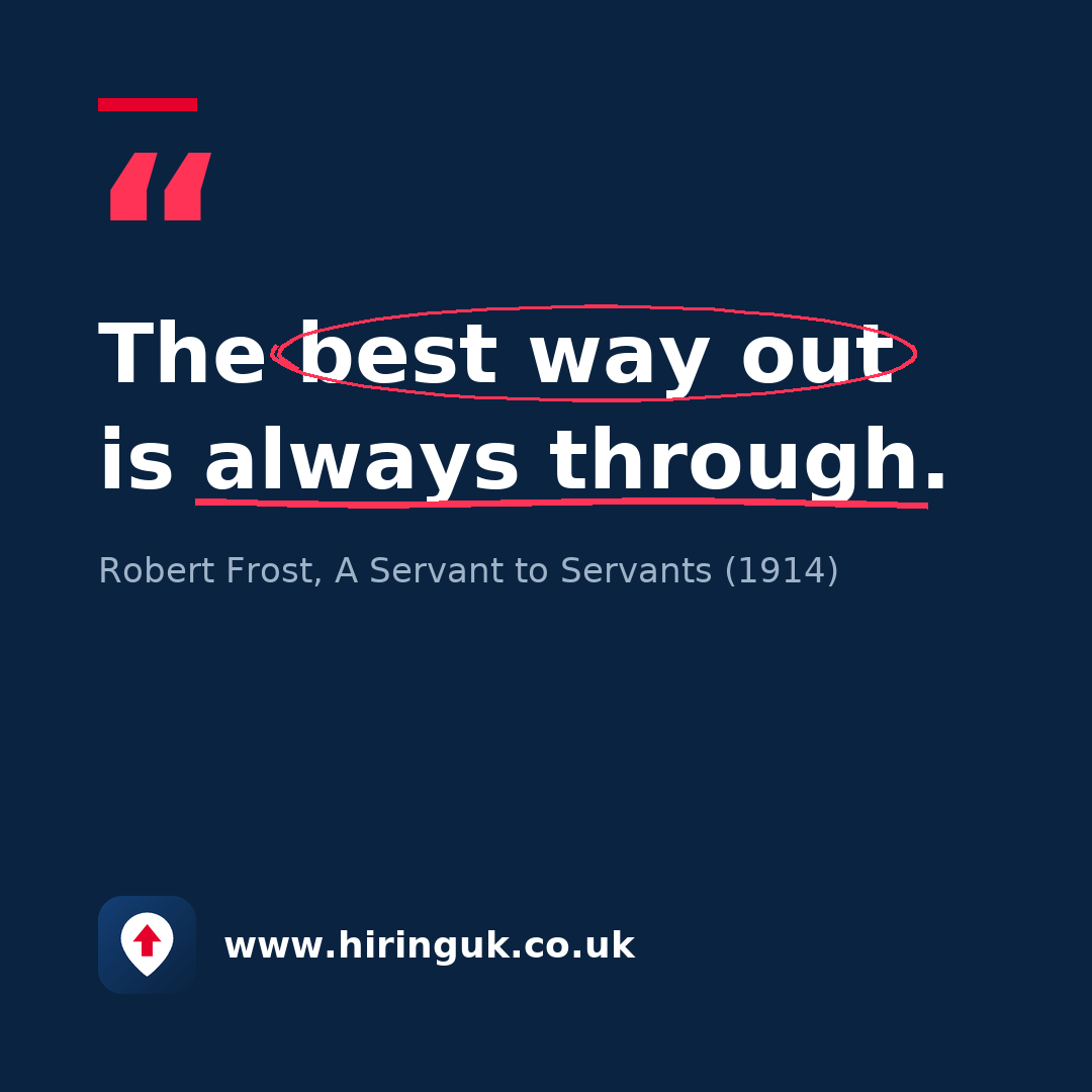 Quote card: The best way out is always through.