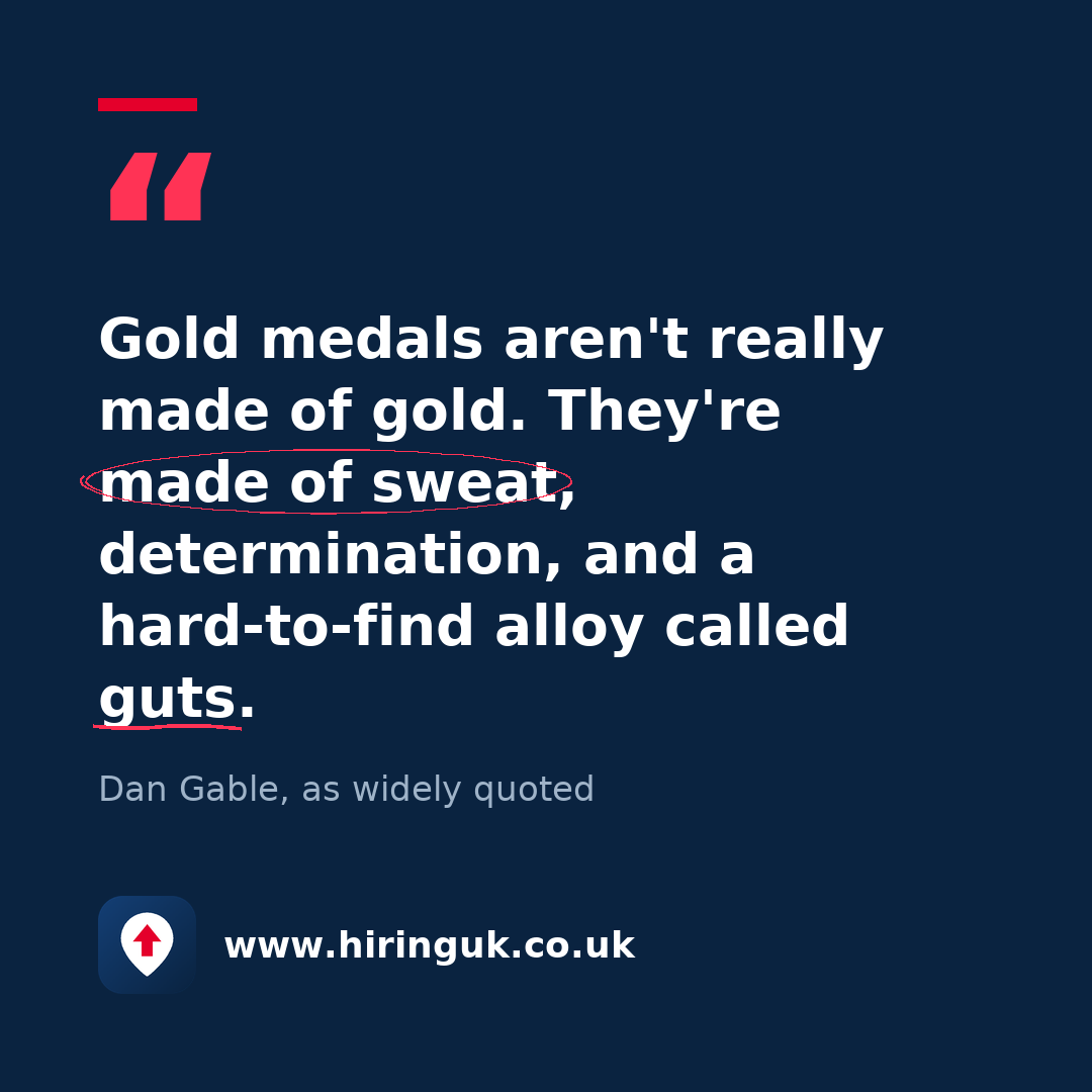 Quote card: Gold medals aren't really made of gold. They're made of sweat, determination, and a hard-to-find alloy called guts.