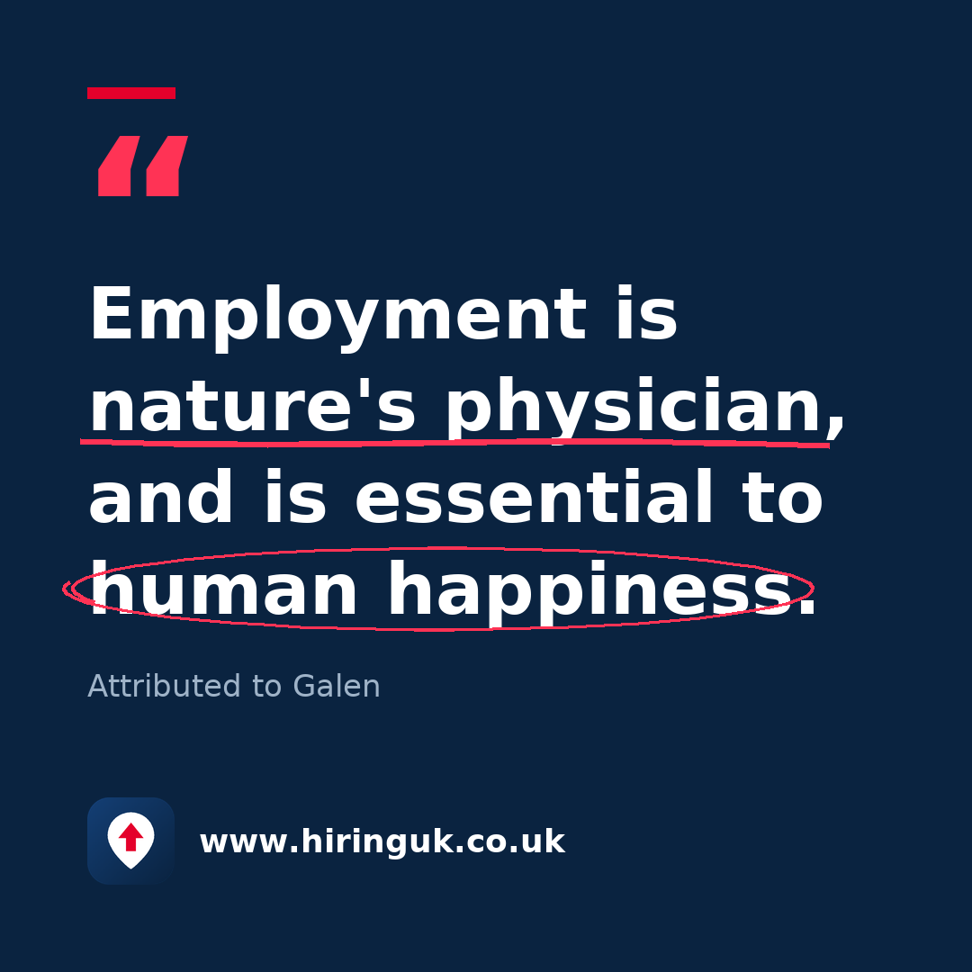 Quote card: Employment is nature's physician, and is essential to human happiness.