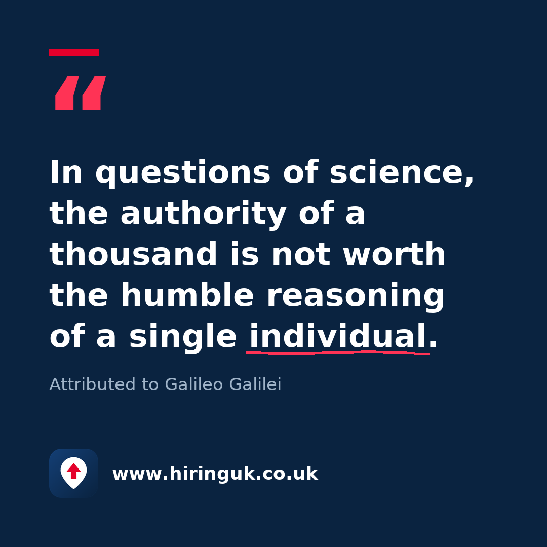Quote card: In questions of science, the authority of a thousand is not worth the humble reasoning of a single individual.