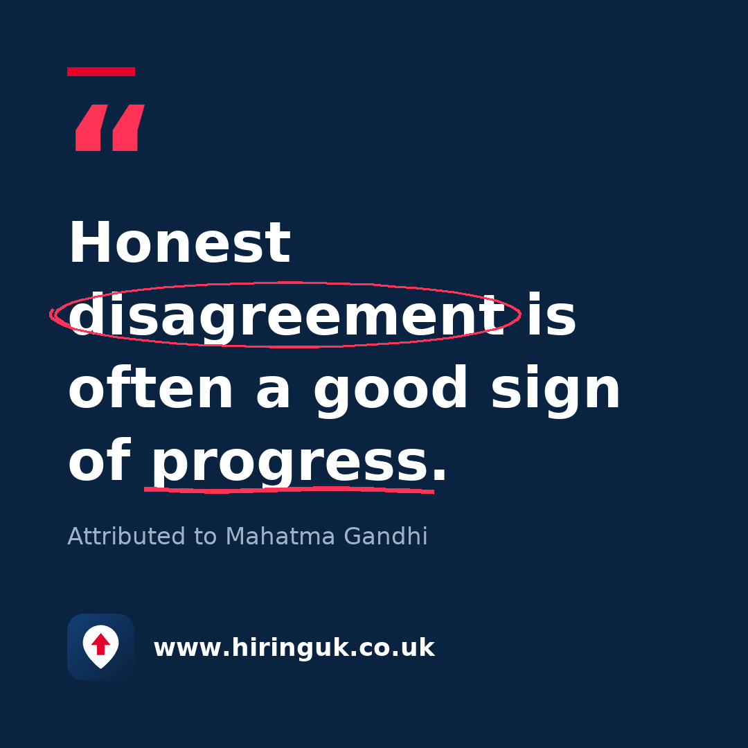Quote card: Honest disagreement is often a good sign of progress.