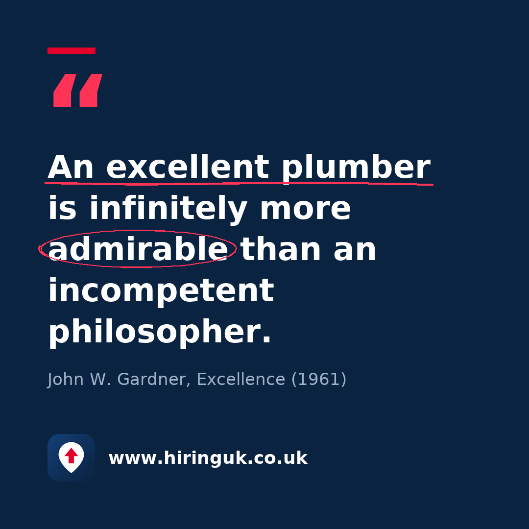 Quote card: An excellent plumber is infinitely more admirable than an incompetent philosopher.