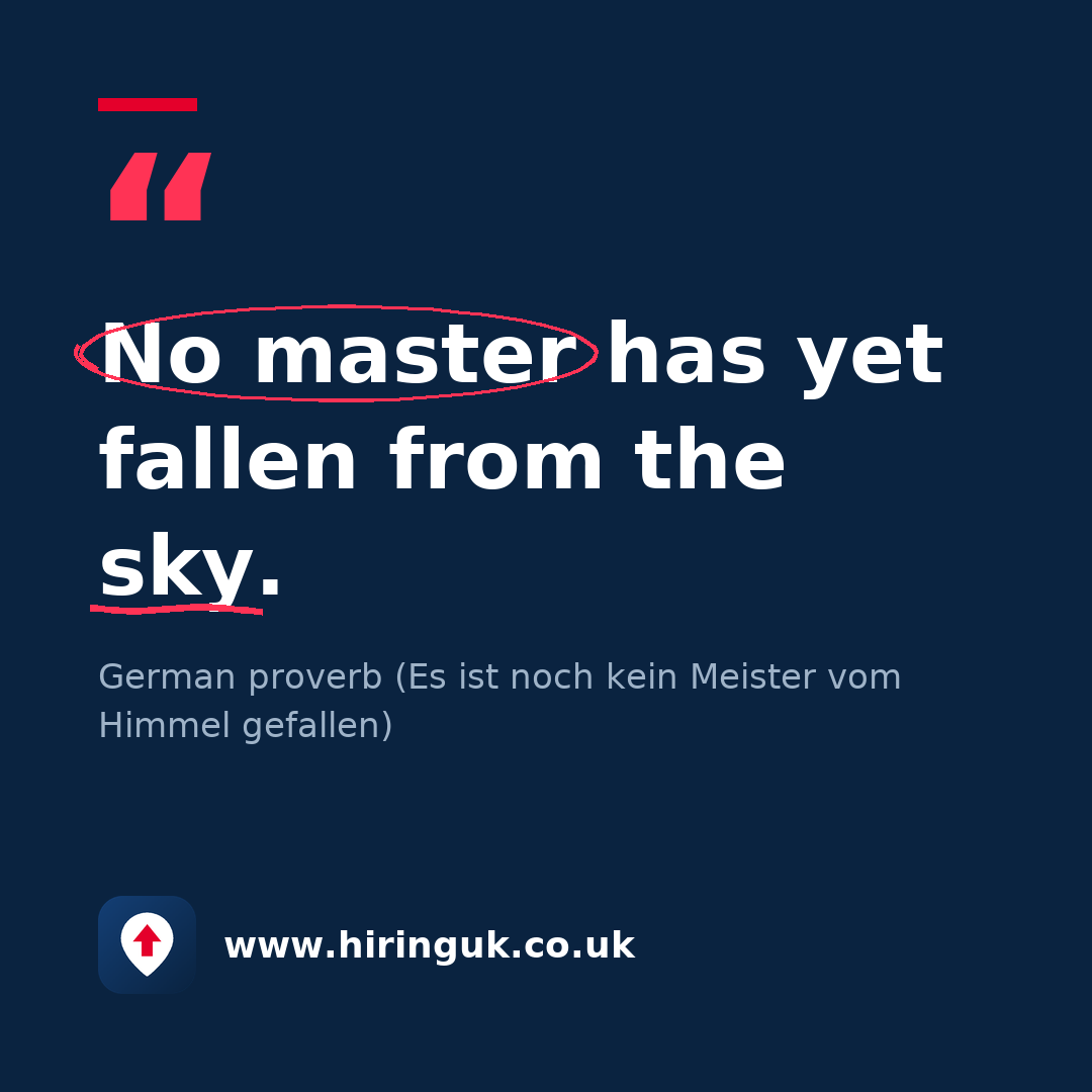 Quote card: No master has yet fallen from the sky.