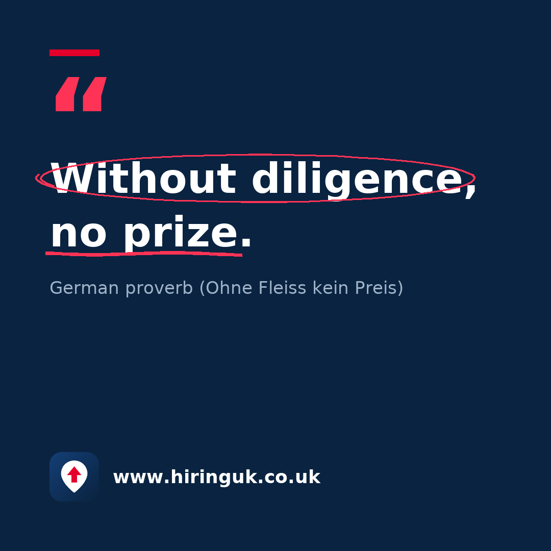 Quote card: Without diligence, no prize.