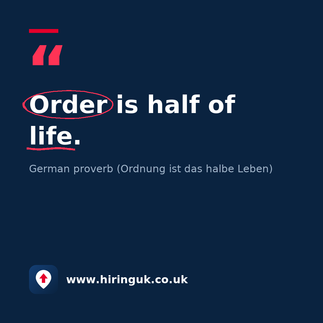 Quote card: Order is half of life.