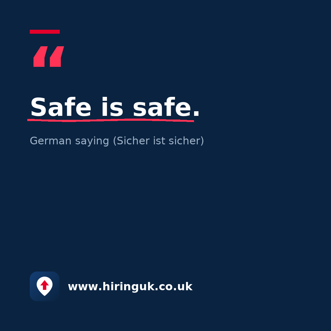 Quote card: Safe is safe.