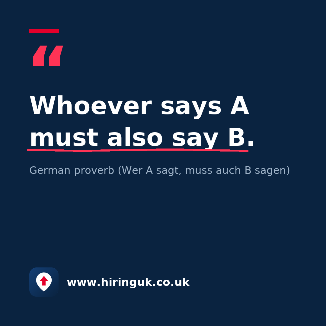 Quote card: Whoever says A must also say B.