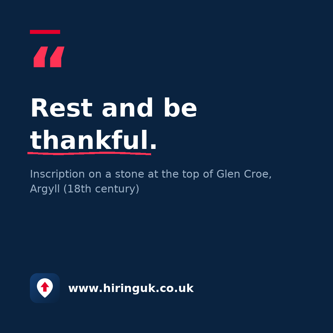 Quote card: Rest and be thankful.