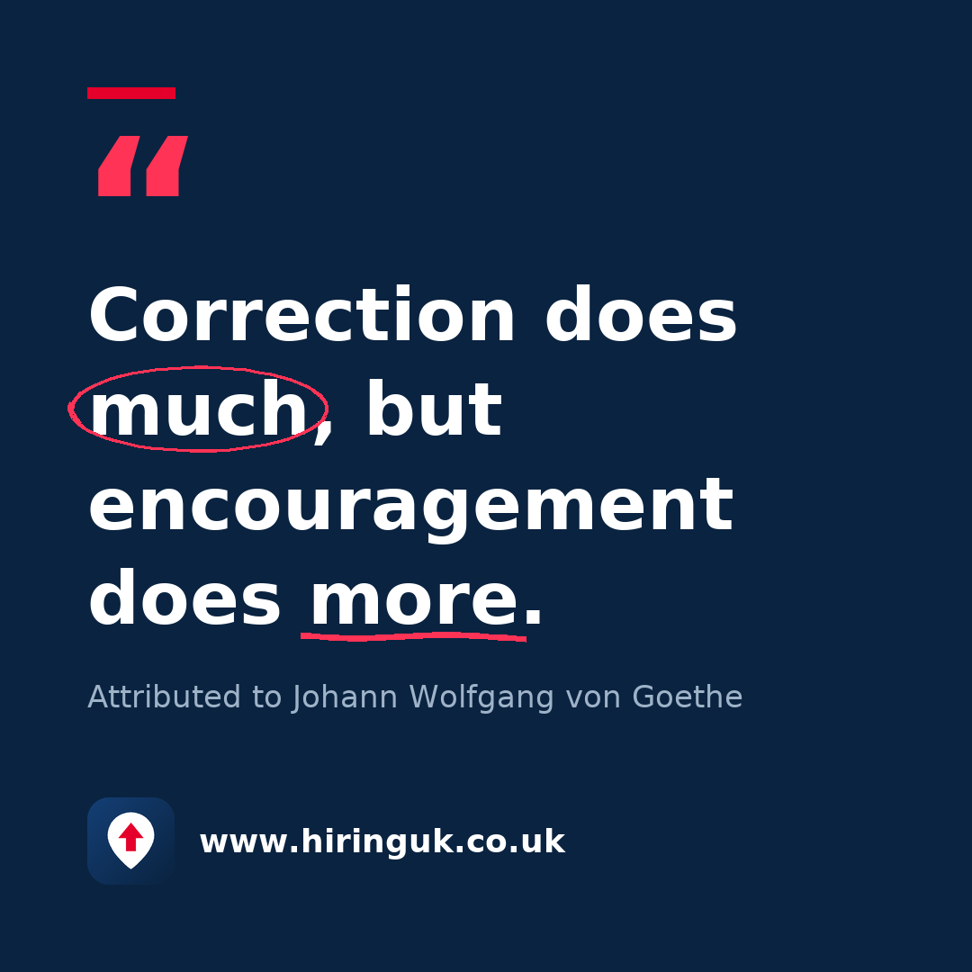 Quote card: Correction does much, but encouragement does more.